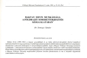Dr. Somogyi Sándor: Baktay Ervin munkássága a földrajzi ismeretterjesztés szolgálatában