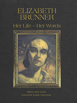 Lázár Imre (szerk.): Elizabeth Brunner. Her Life – Her Words