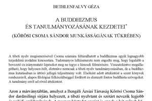 Bethlenfalvy Géza: A buddhizmus és tanulmányozásának kezdetei (Kőrösi Csoma Sándor munkásságának tükrében)