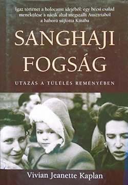 Vivian Jeanette Kaplan: Sanghaji fogság