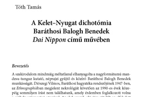 Tóth Tamás: A Kelet–Nyugat dichotómia Baráthosi Balogh Benedek Dai Nippon című művében