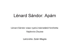 Lénárd Sándor: Apám